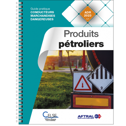 Guide pratique conducteurs marchandises dangereuses - Produits pétroliers