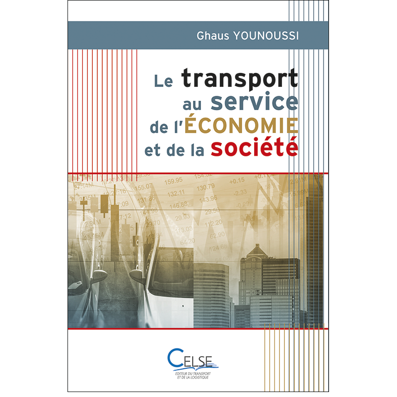 Le transport au service de l’économie et de la société