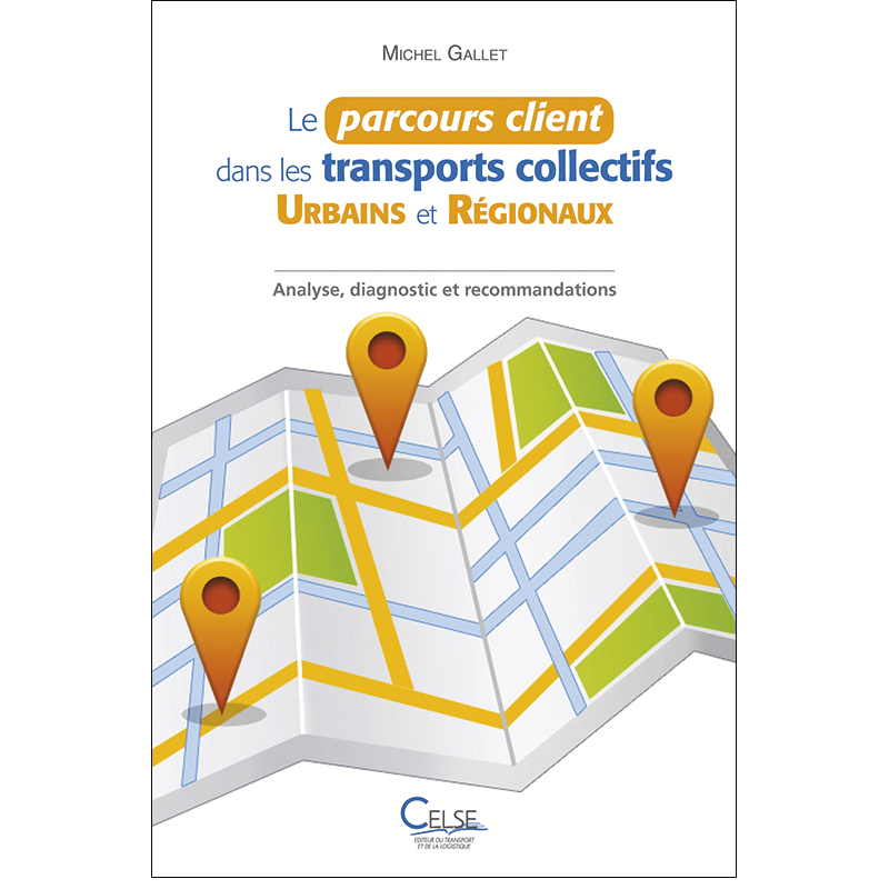 Le parcours client dans   les transports collectifs urbains   et régionaux
