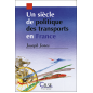 Un siècle de politique des transports en France