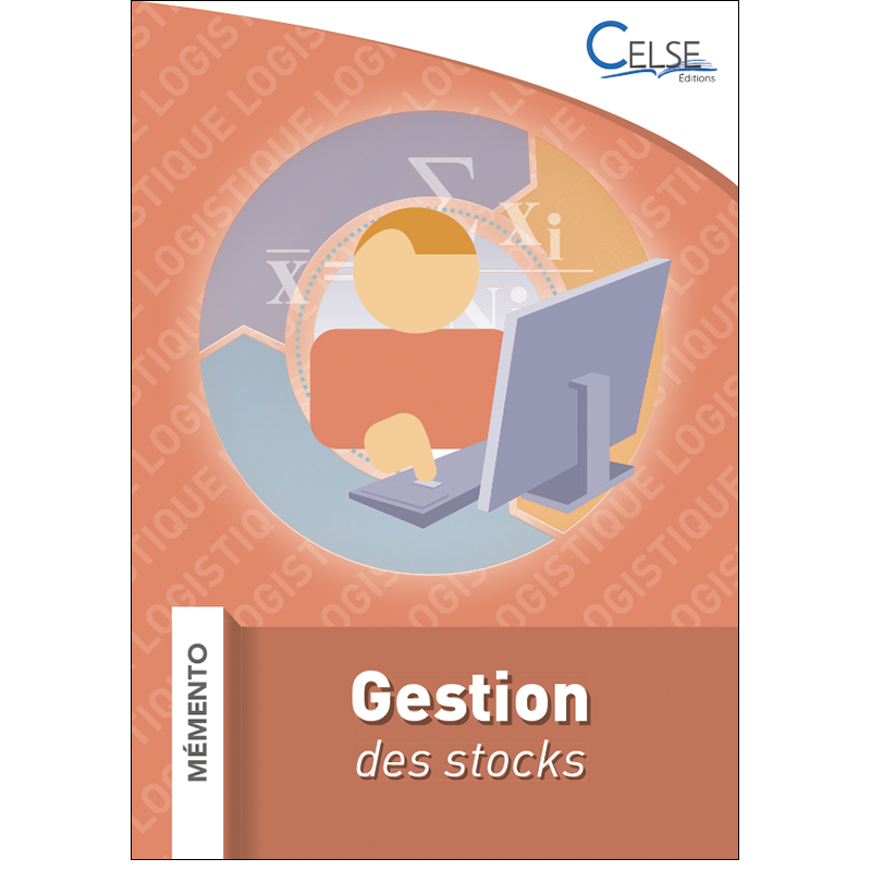 MÉMENTO LOGISTIQUE - Gestion des stocks