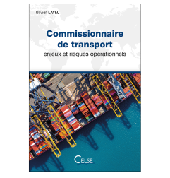 Commissionnaire de transport : enjeux et risques opérationnels