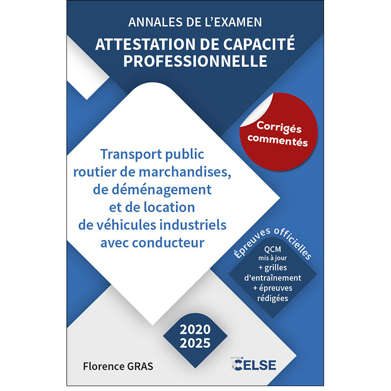 Annales de l’examen / Attestation de capacité professionnelle - Marchandises (2020-2025)