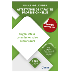 Annales de l’examen / Attestation de capacité professionnelle - Commissionnaire (2020-2025)