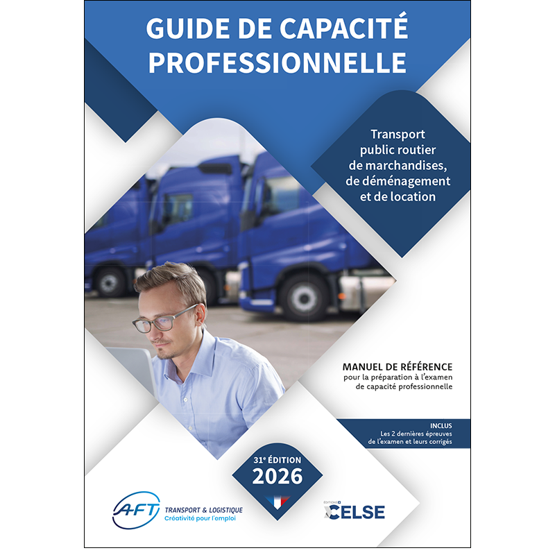 Guide de capacité professionnelle / Transport public routier de marchandises, de déménagement et de location