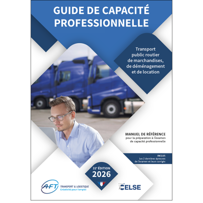 Guide de capacité professionnelle / Transport public routier de marchandises, de déménagement et de location