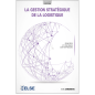 La gestion stratégique de la logistique - COLLECTION LOGISTIQUE